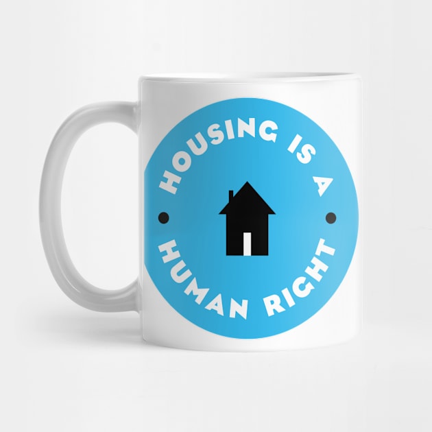 Housing is a human right - v2 by Football from the Left
